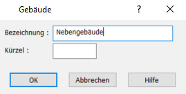 Eingabe_Bezeichnung Nebengebäude